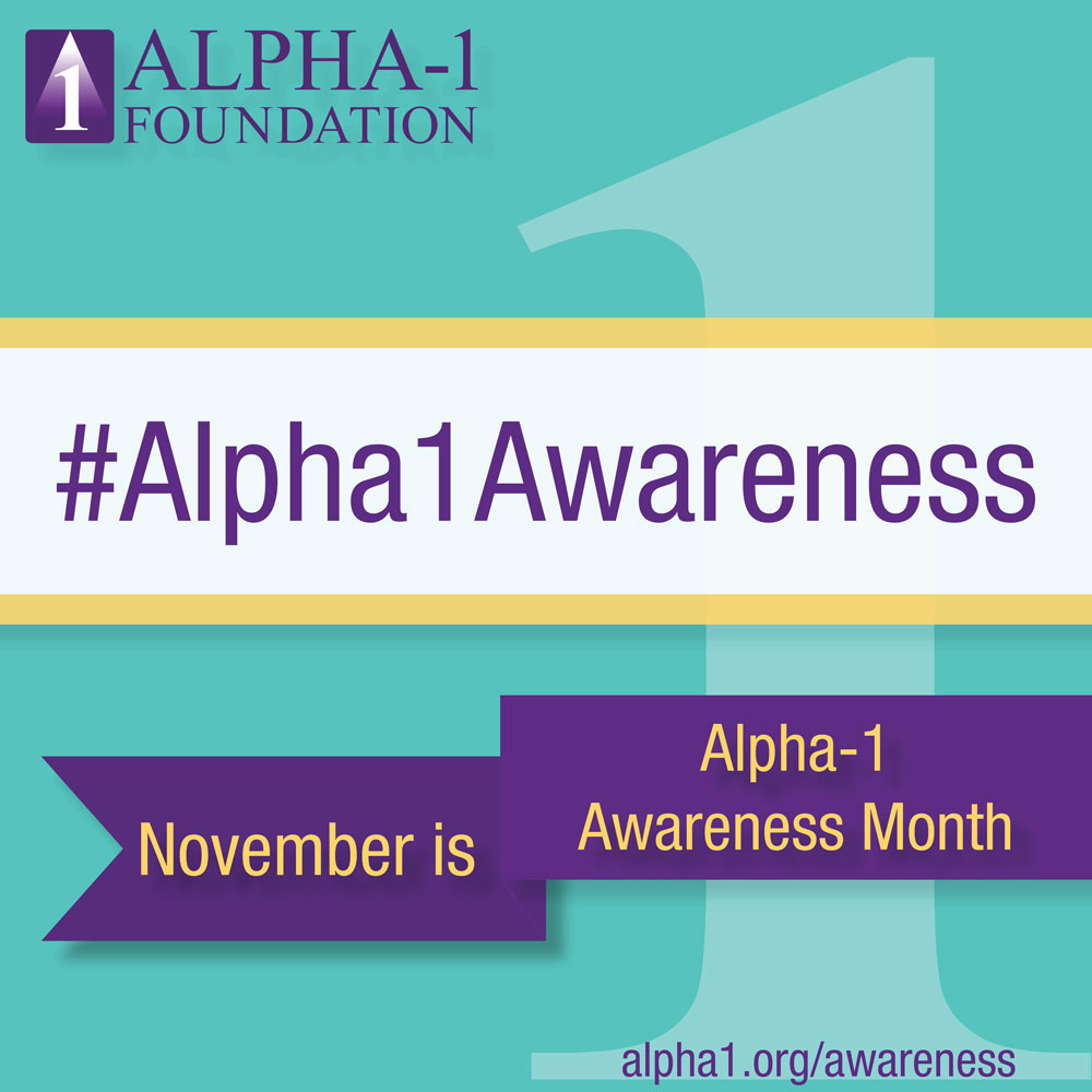 November 17th is Alpha-1 Awareness Day at UMass November 17th is Alpha-1 Awareness Day at UMass