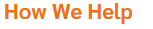 headline in orange - How we help